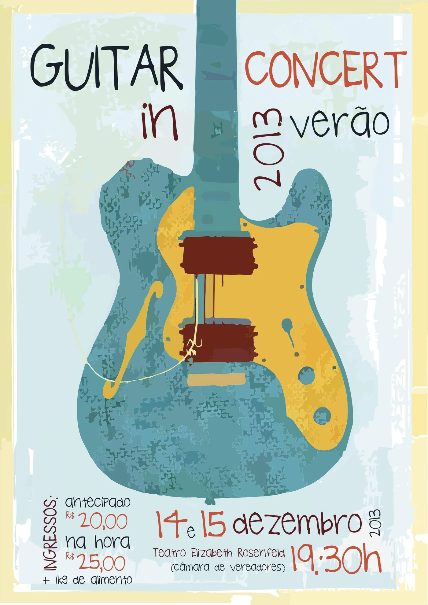 Cartaz original do Guitar In Concert, edição de verão de 2013, no Teatro Elizabeth Rosenfeld.